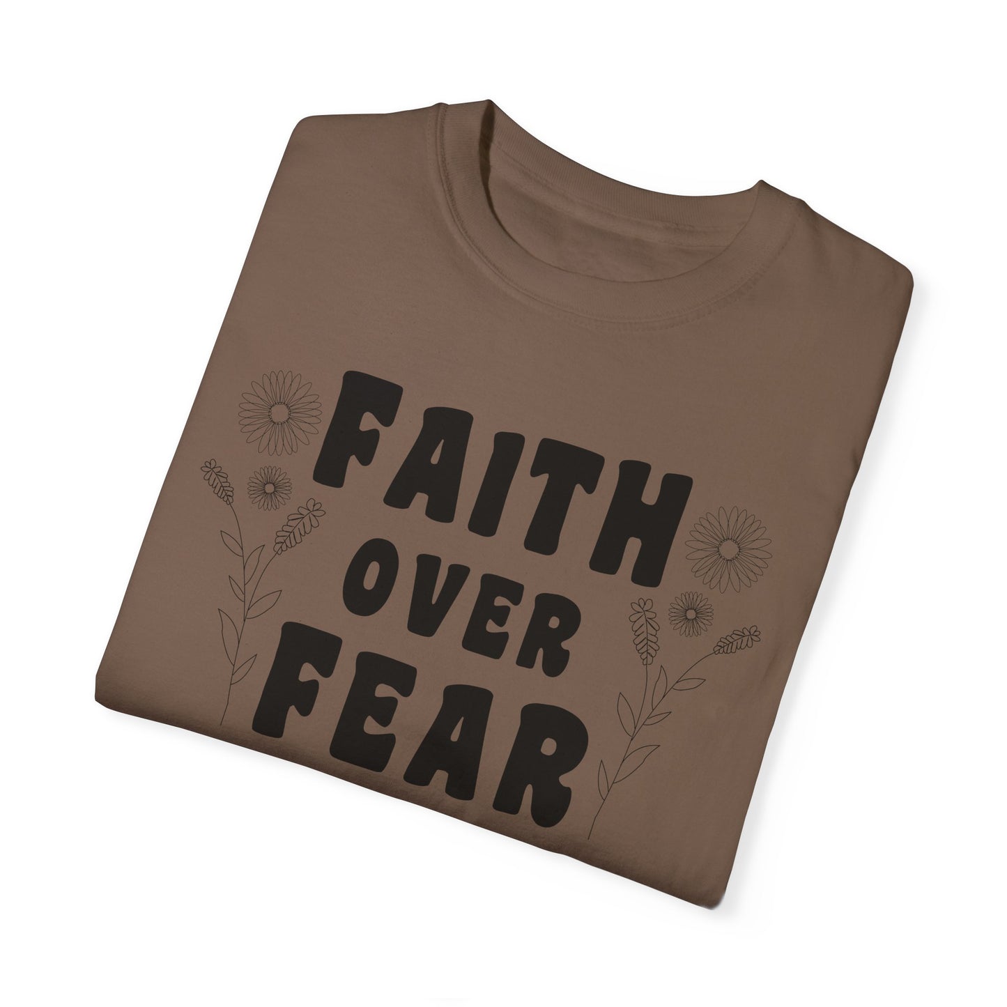 Faith Over Fear Graphic Tee