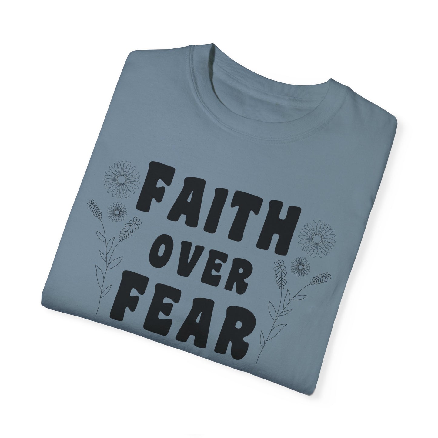 Faith Over Fear Graphic Tee