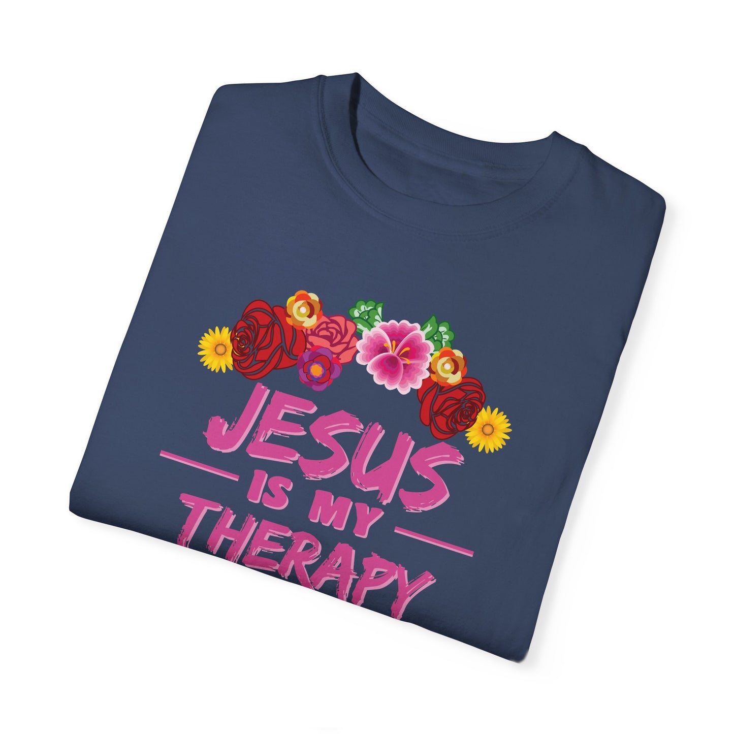 Jesus is my therapy Tshirt