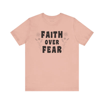 Faith Over Fear Graphic Tee