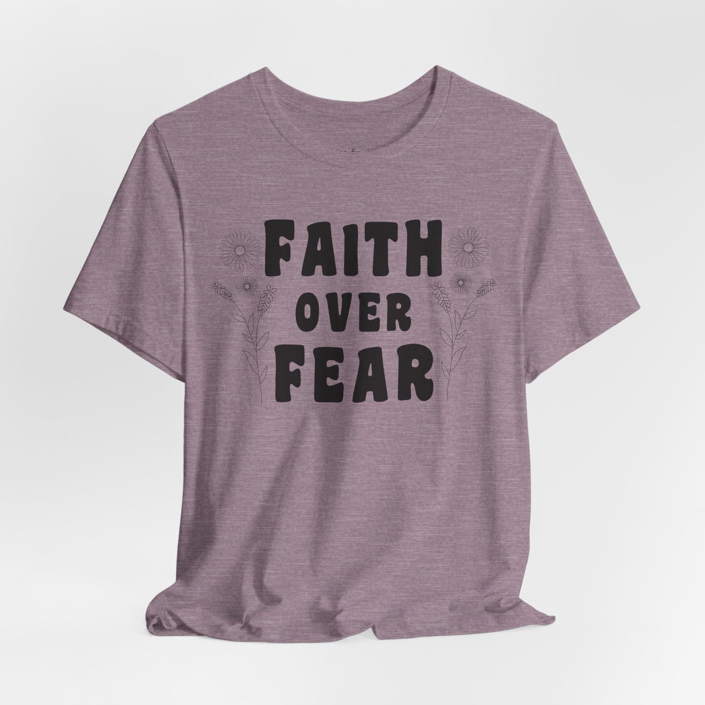 Faith Over Fear Graphic Tee