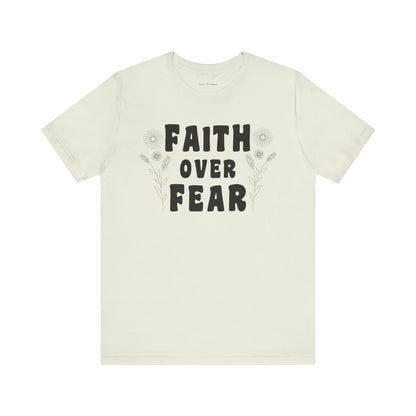 Faith Over Fear Graphic Tee