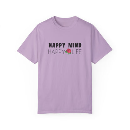 Happy Mind, Happy Life T-shirt