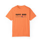 Happy Mind, Happy Life T-shirt