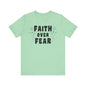 Faith Over Fear Graphic Tee