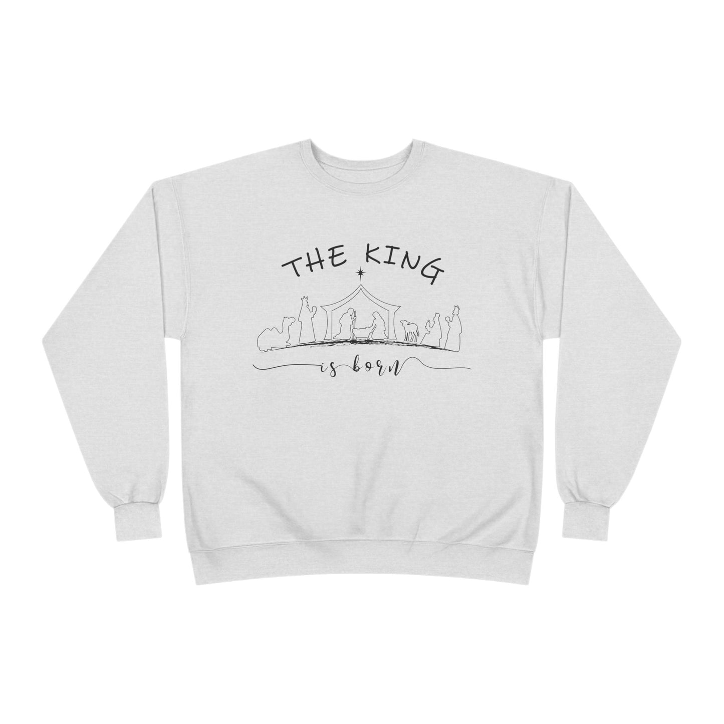 The King is born, Nativity Crewneck | Bible Verses