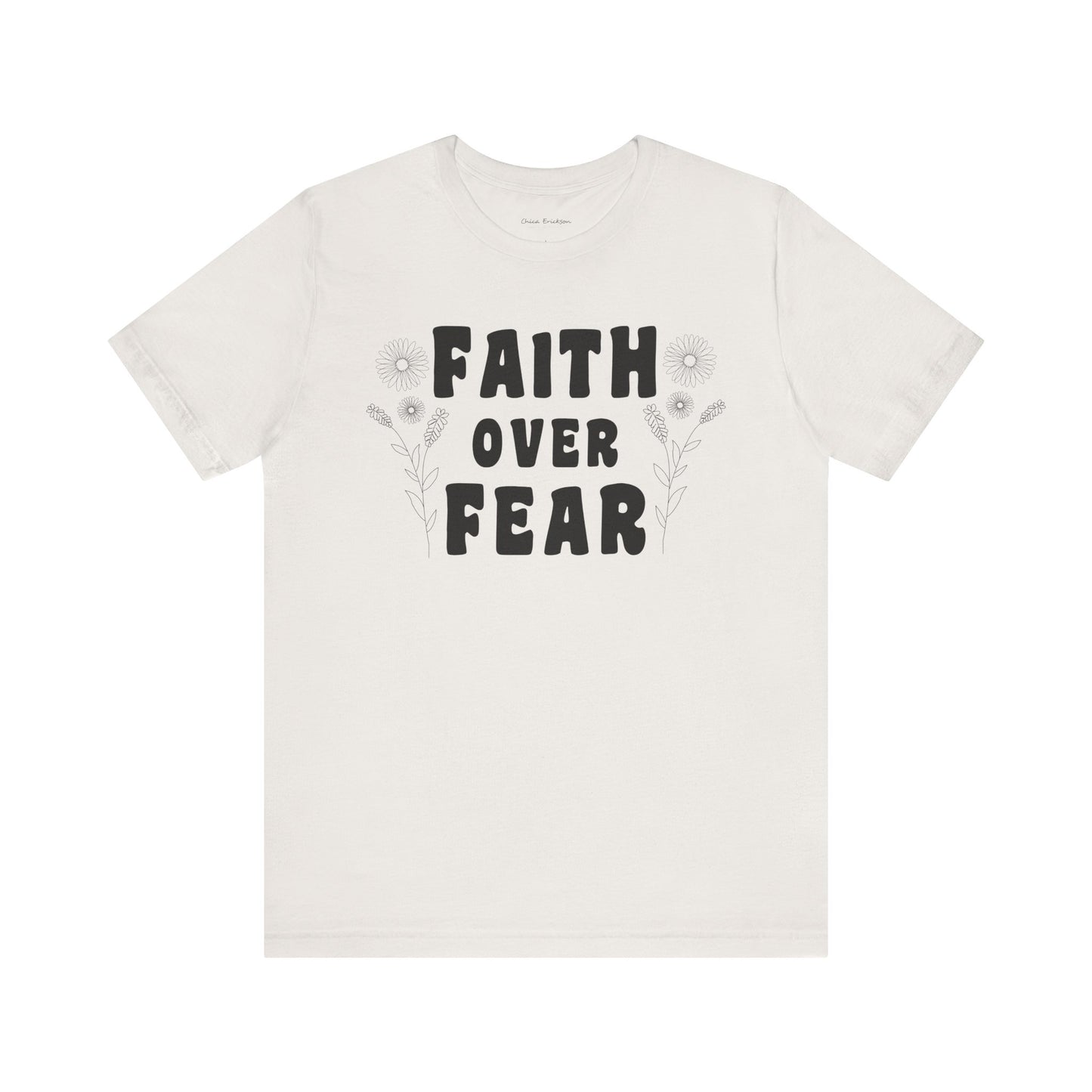 Faith Over Fear Graphic Tee