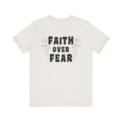 Faith Over Fear Graphic Tee