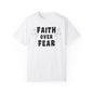 Faith Over Fear Graphic Tee