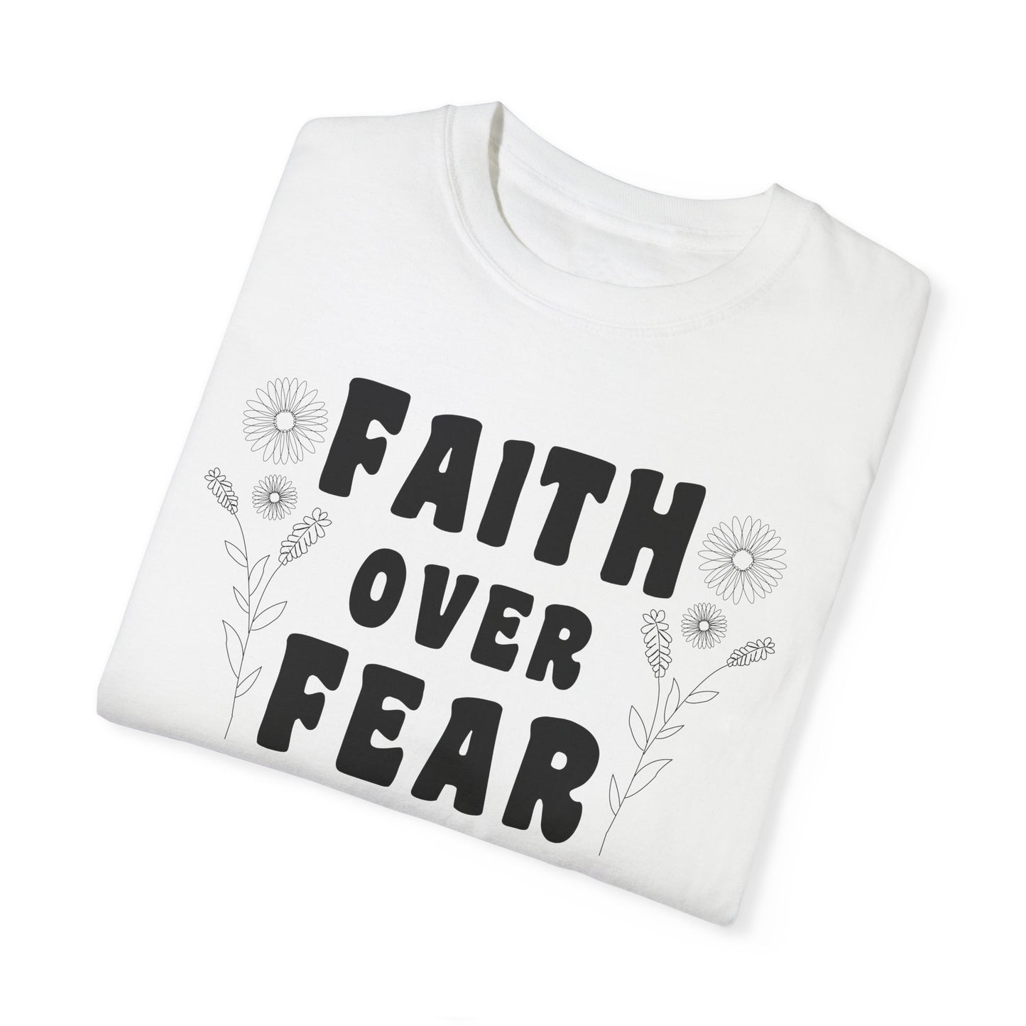 Faith Over Fear Graphic Tee