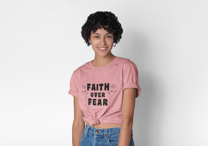 Faith Over Fear Graphic Tee