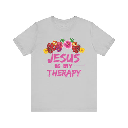 Jesus is my therapy