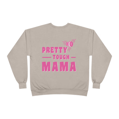 Pretty tough Mama Crewneck | Fitness Crewneck