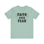 Faith Over Fear Graphic Tee