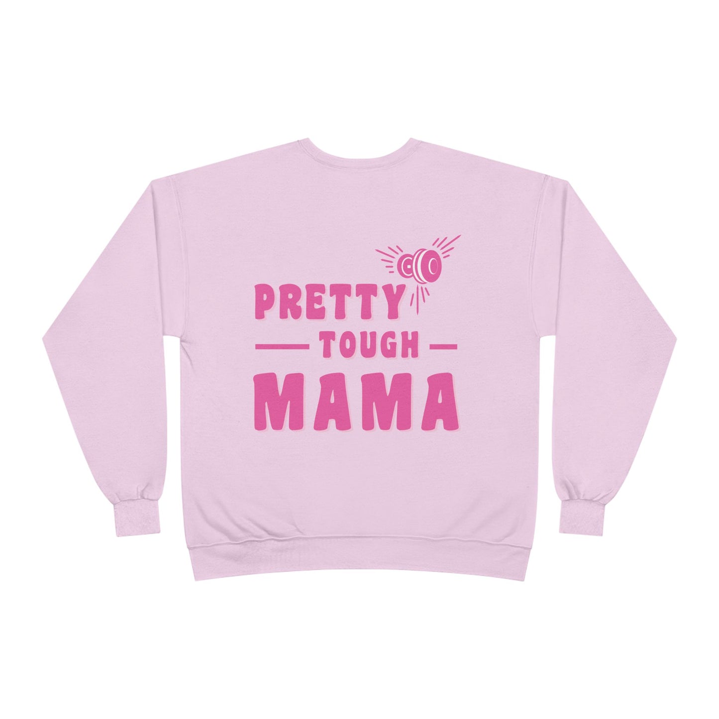 Pretty tough Mama Crewneck | Fitness Crewneck