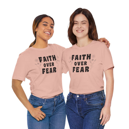 Faith Over Fear Graphic Tee