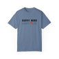Happy Mind, Happy Life T-shirt