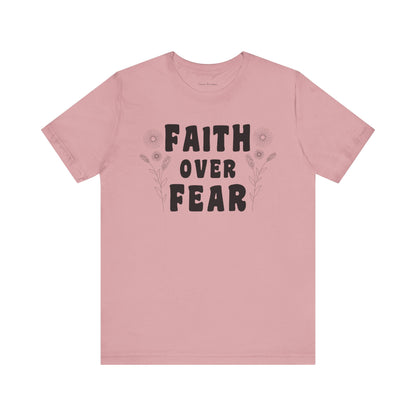 Faith Over Fear Graphic Tee