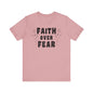 Faith Over Fear Graphic Tee