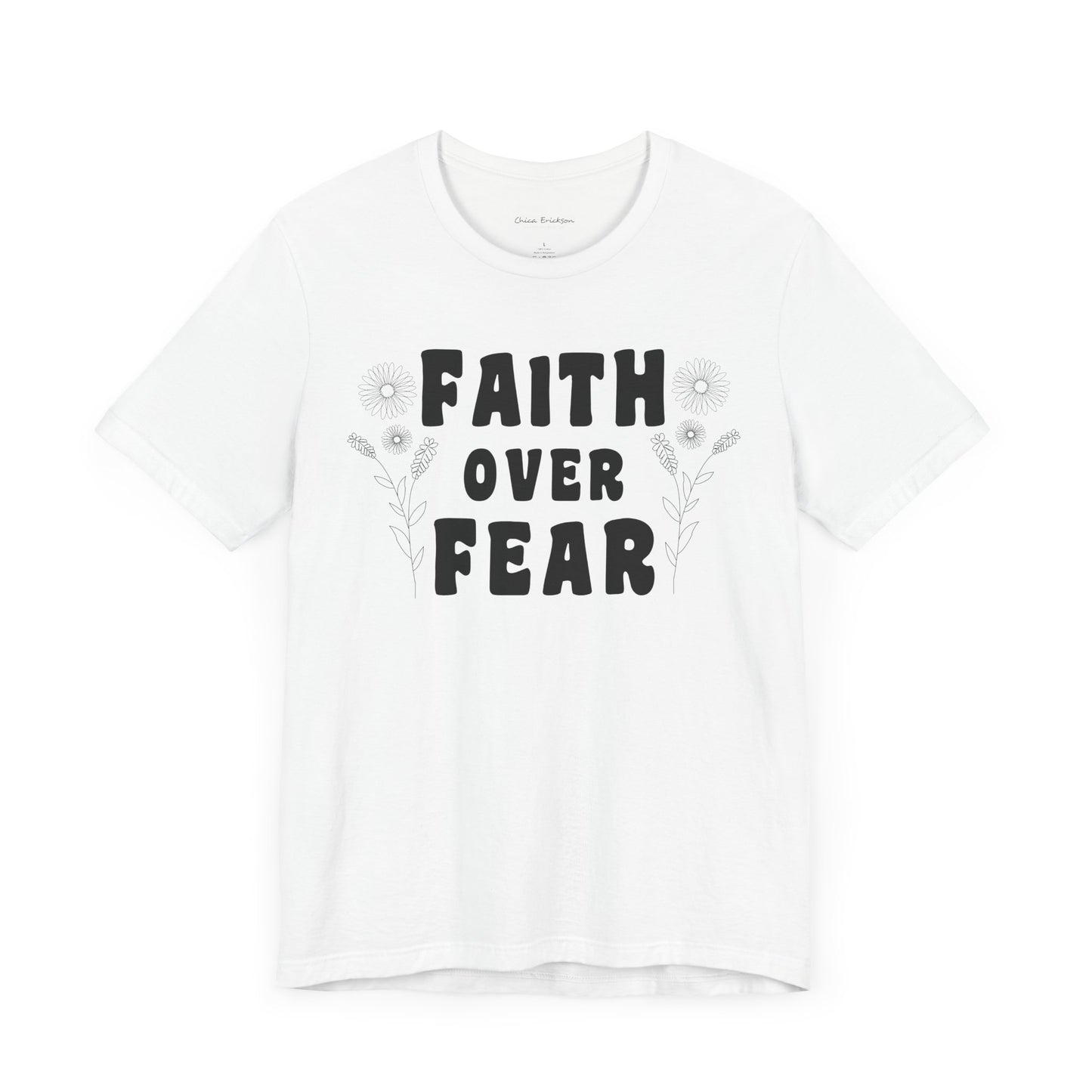 Faith Over Fear Graphic Tee