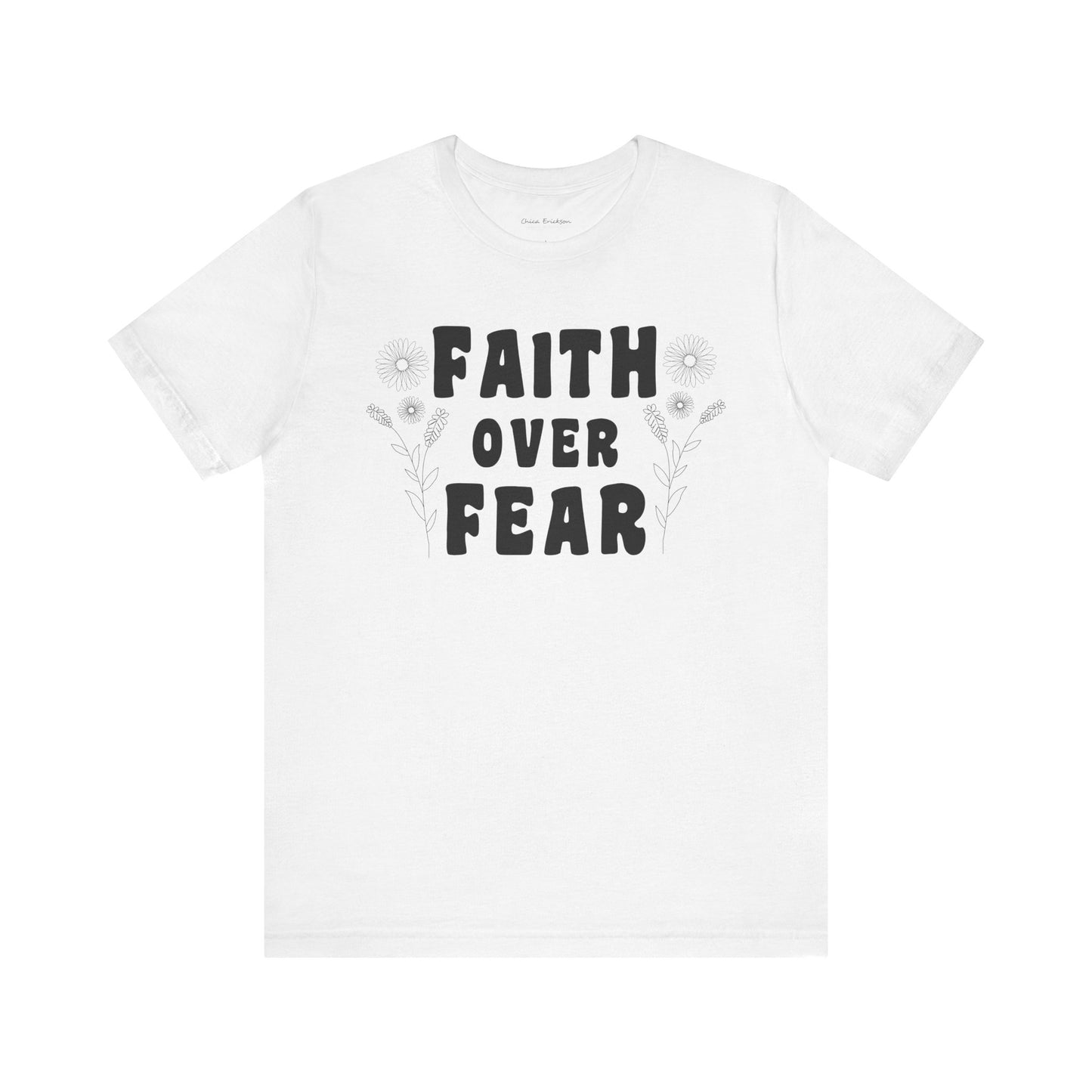 Faith Over Fear Graphic Tee